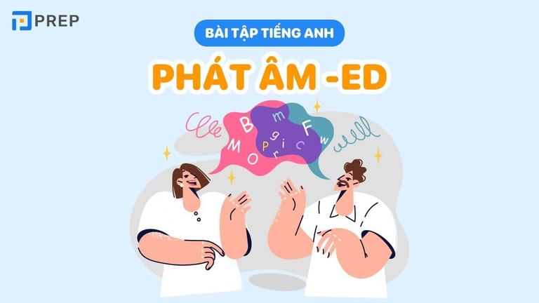 Bài tập phát âm ed