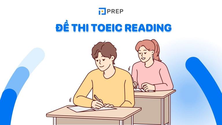 Tổng hợp 25+ đề thi TOEIC Reading PDF có đáp án chi tiết 