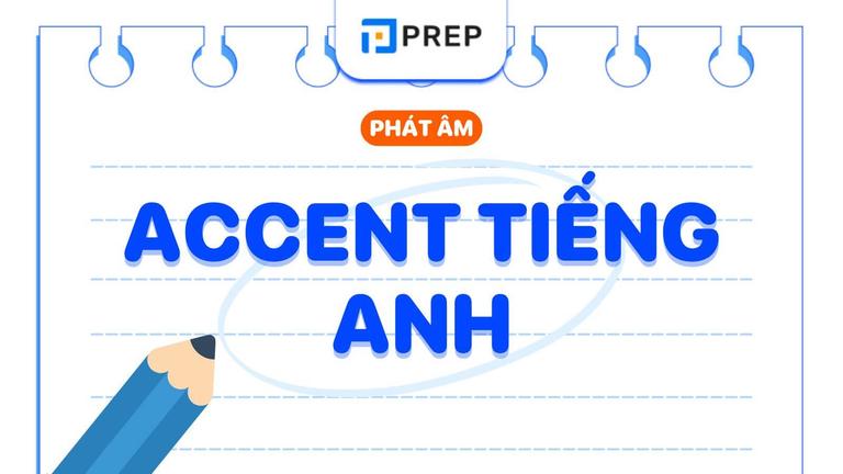 accent tiếng anh