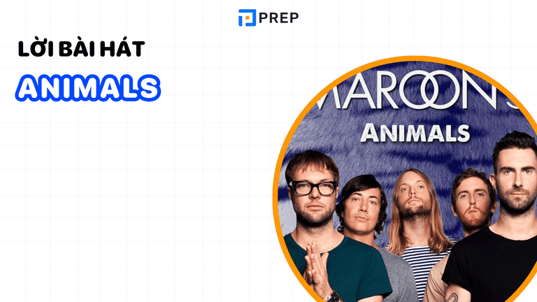 Lời bài hát Animals Maroon 5