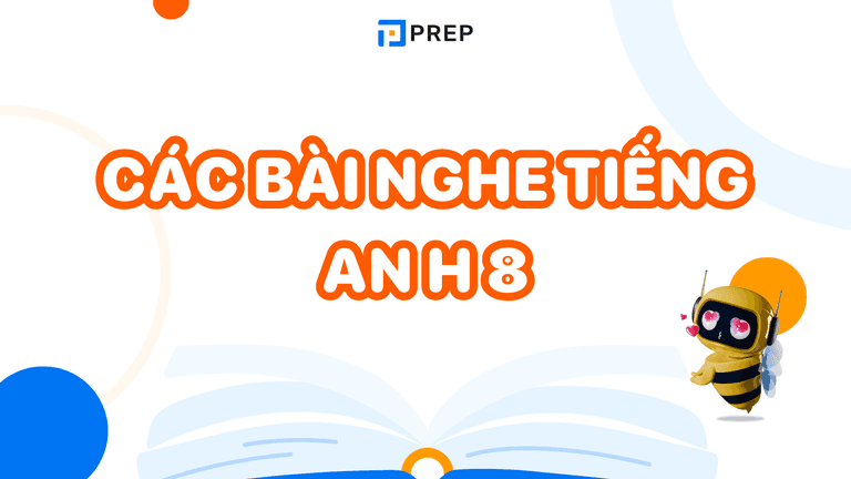 bài nghe tiếng anh lớp 8