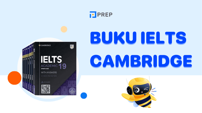 Cambridge IELTS: Standar Emas Persiapan Resmi