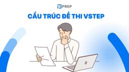 Cấu trúc đề thi VSTEP