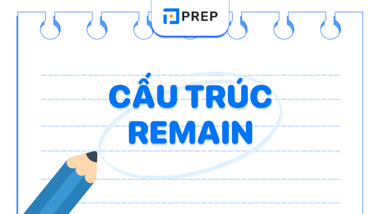 Cấu trúc Remain
