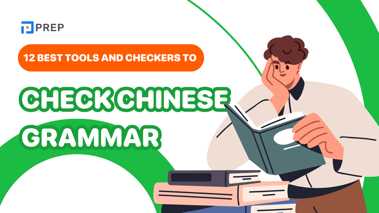 Check Chinese Grammar - 12 Best Tools and Checkers to Write Like a Native