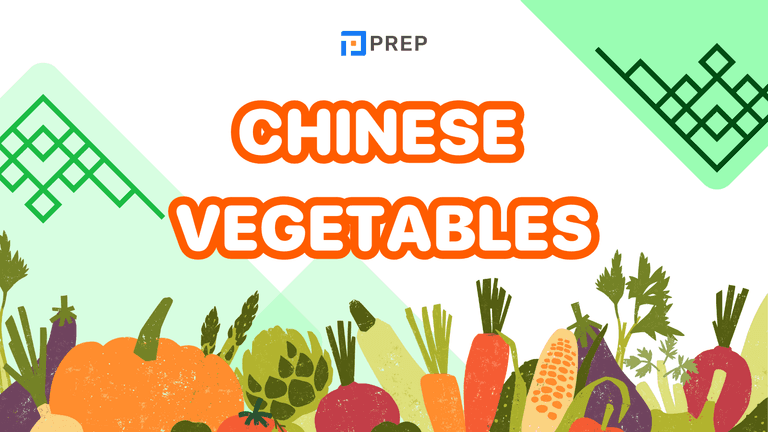 100+ Chinese Vegetables Names with Pinyin and Meanings