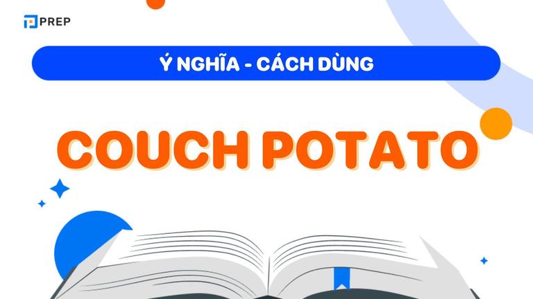 Couch potato là gì?