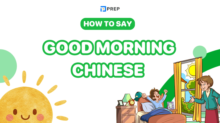 Good Morning Chinese: Meaning, Pinyin, and Best Replies