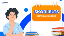 Panduan Terlengkap Skor IELTS: Cara Menghitung dan Arti Setiap Band (1-9)