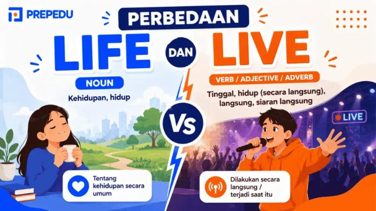 Perbedaan Life dan Live dalam Bahasa Inggris
