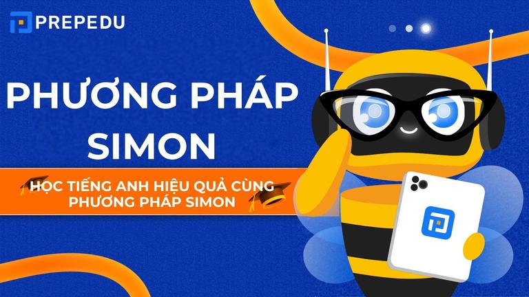 Học tiếng Anh hiệu quả cùng phương pháp Simon chất lượng