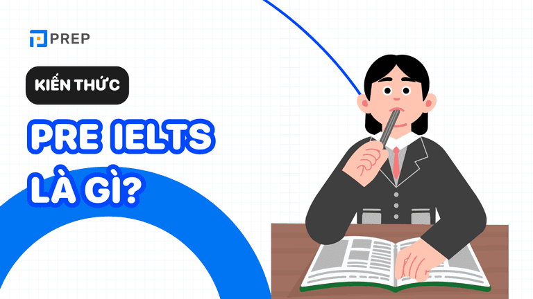 Pre IELTS là gì?