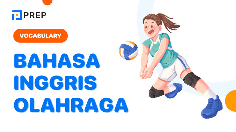 Kosakata Olahraga Bahasa Inggris untuk Penggemar Internasional