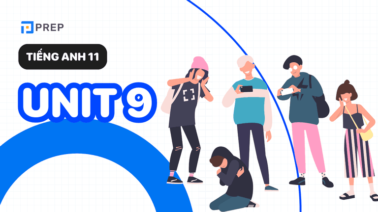 Tiếng Anh 11 Unit 9