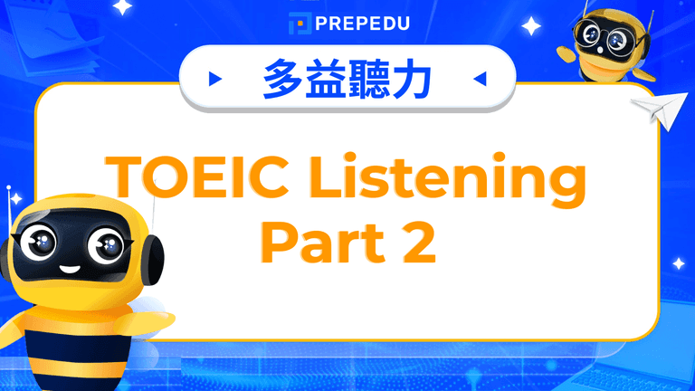TOEIC Listening Part 2