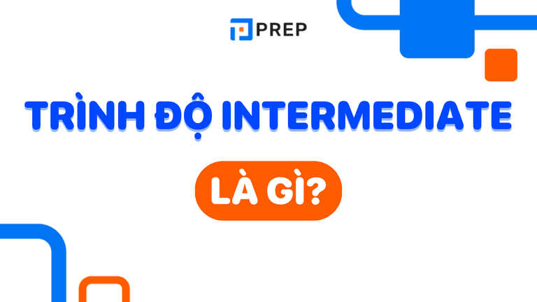 Trình độ Intermediate