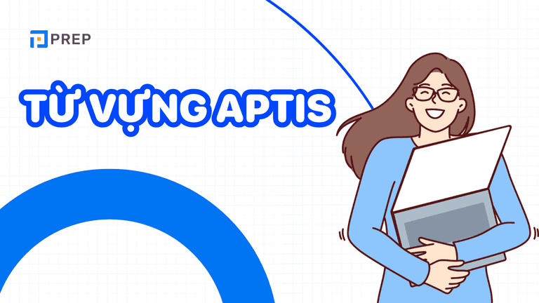 từ vựng aptis	