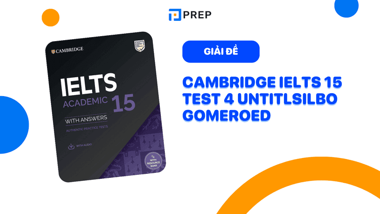 Đề bài và giải thích đáp án chi tiết Cambridge IELTS 15 Test 4 silbo gomero