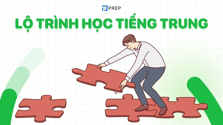Lộ trình học tiếng Trung cho người mới bắt đầu