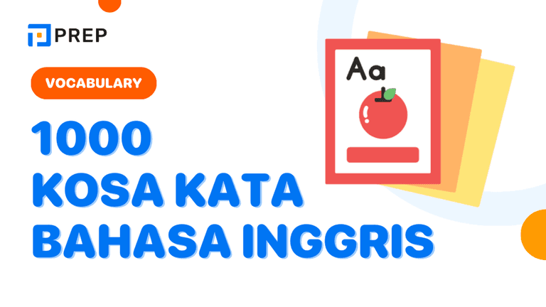 1000 Kosa Kata Bahasa Inggris dan Artinya