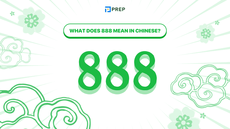 888 Chinese: Meaning, Symbolism, and When People Use It