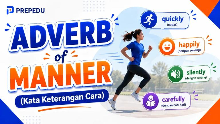 Adverb of Manner dan Cara Menggunakannya dalam Kalimat