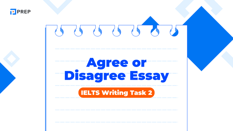 คู่มือทำข้อสอบ Agree or Disagree Essay IELTS Writing Task 2