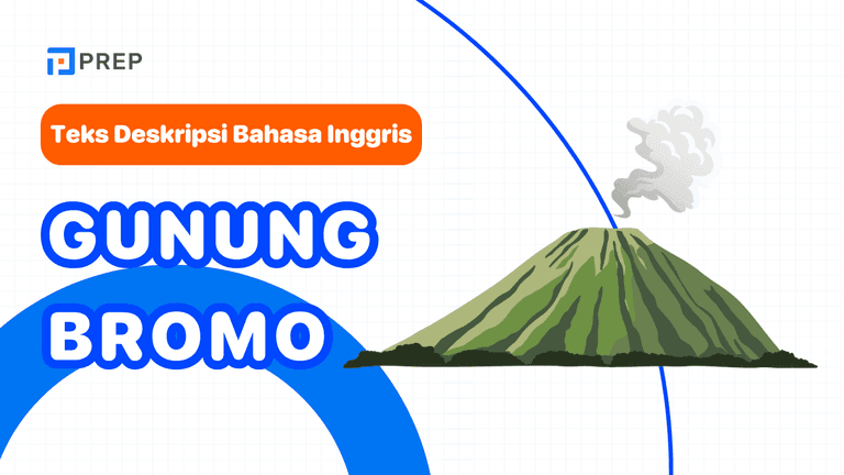 Deskripsi Gunung Bromo Bahasa Inggris: Contoh dari Dasar hingga Mahir
