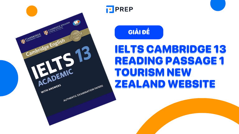 Đề bài và đáp án bài đọc IELTS Cambridge 13 Reading Passage 1 Tourism New Zealand website
