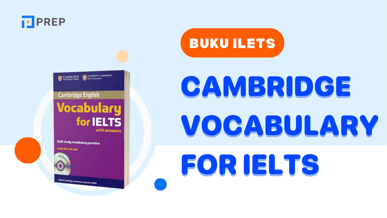 Bangun Kosakata Akademik Kuat dengan Cambridge Vocabulary for IELTS