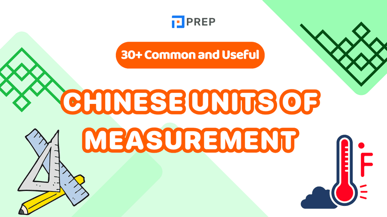 30+ Practical Chinese Units of Measurement for Daily Use