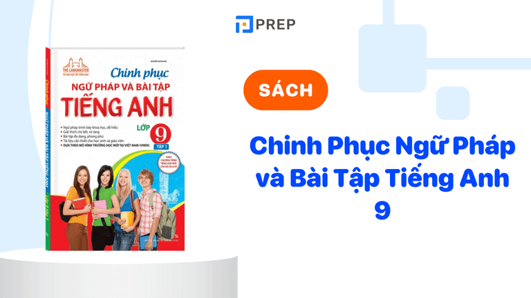 chinh phục ngữ pháp và bài tập tiếng anh 9