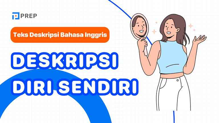 Mendeskripsikan Diri Sendiri dalam Bahasa Inggris Jadi Lebih Mudah
