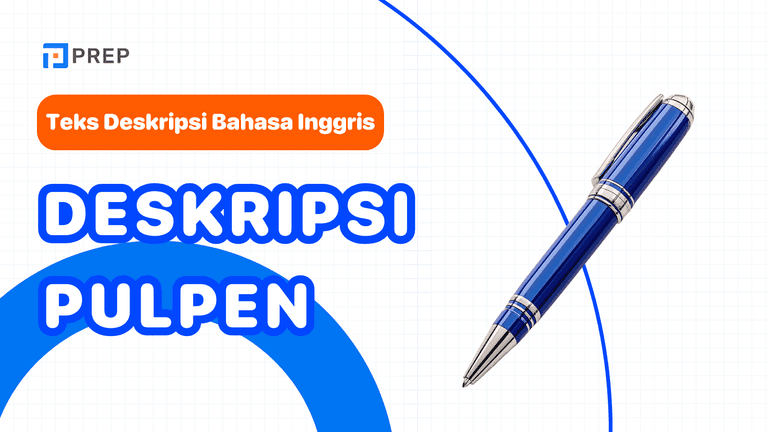 Belajar Mendeskripsikan Pulpen dalam Bahasa Inggris dengan Mudah