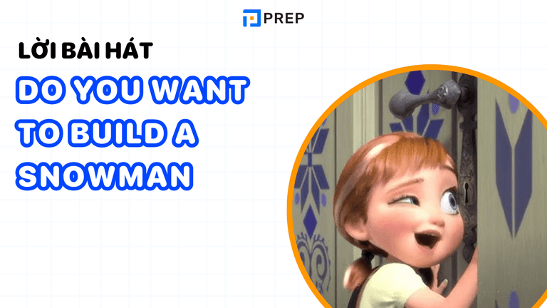 Lời bài hát Do You Want to Build a Snowman