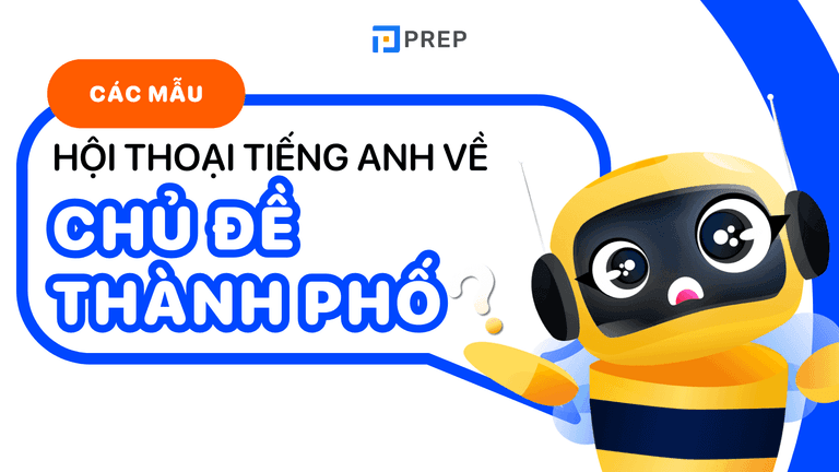 đoạn hội thoại tiếng anh về thành phố