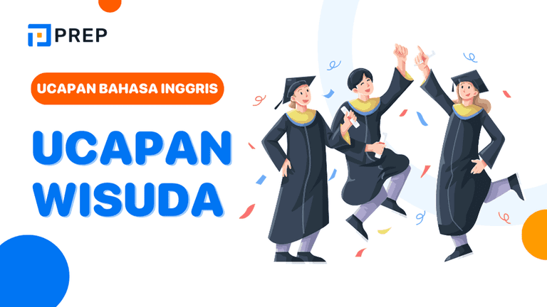 Ucapan Wisuda Bahasa Inggris yang Tepat dan Berkesan