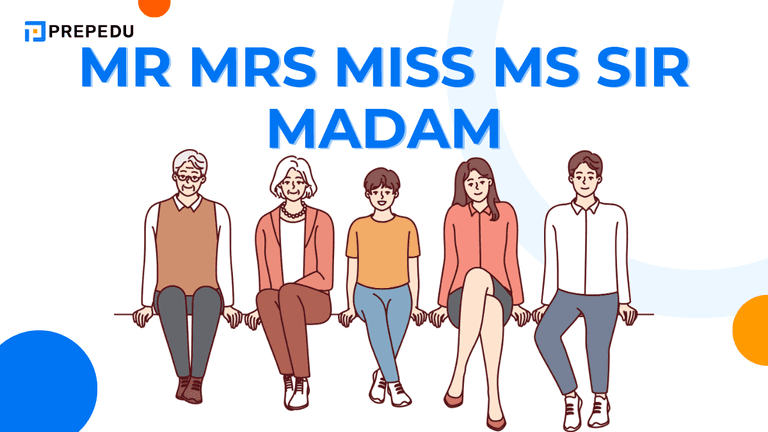 mr mrs miss ms sir madam