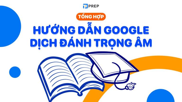 google dịch đánh trọng âm