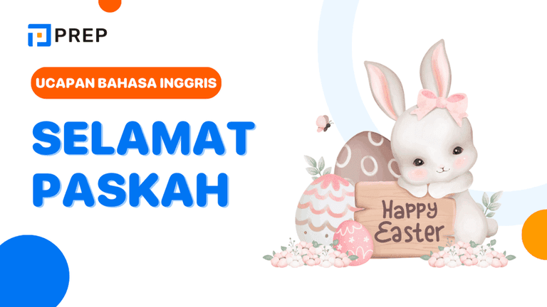 Ucapan Selamat Paskah dalam Bahasa Inggris yang Alami & Berkelas