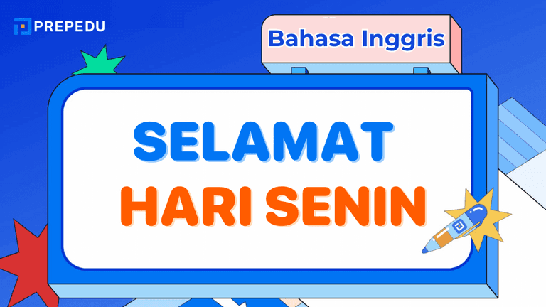 Selamat Hari Senin Bahasa Inggris sebagai Energi Awal Baru