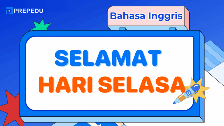 Upgrade Ucapan Selamat Hari Selasa Bahasa Inggris Anda