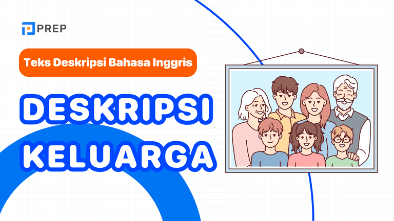 Bangun Deskripsi Keluarga dalam Bahasa Inggris yang Lebih Berkesan