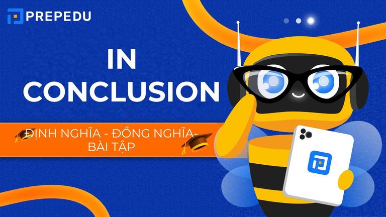 In conclusion là gì