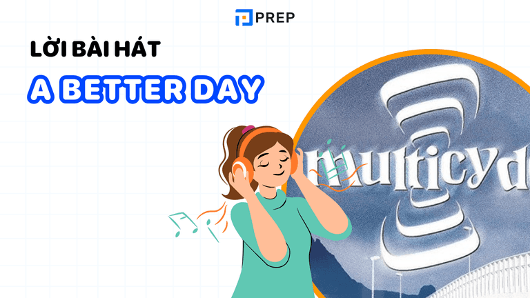 Lời bài hát A better day tiếng Anh