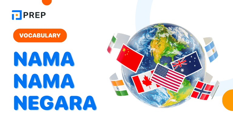 Daftar Lengkap Nama Nama Negara Dalam Bahasa Inggris