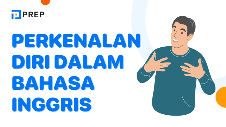 Cara Memperkenalkan Diri dalam Bahasa Inggris dengan Percaya Diri