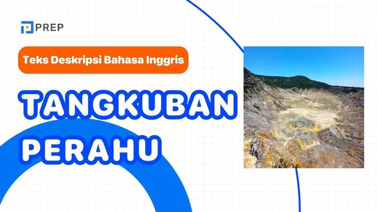 Deskripsi Tangkuban Perahu Bahasa Inggris yang Hidup & Memikat