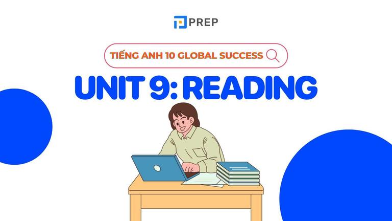 tiếng anh 10 unit 9 reading