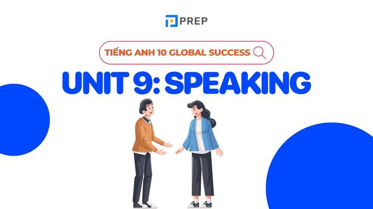 tiếng anh 10 unit 8 speaking